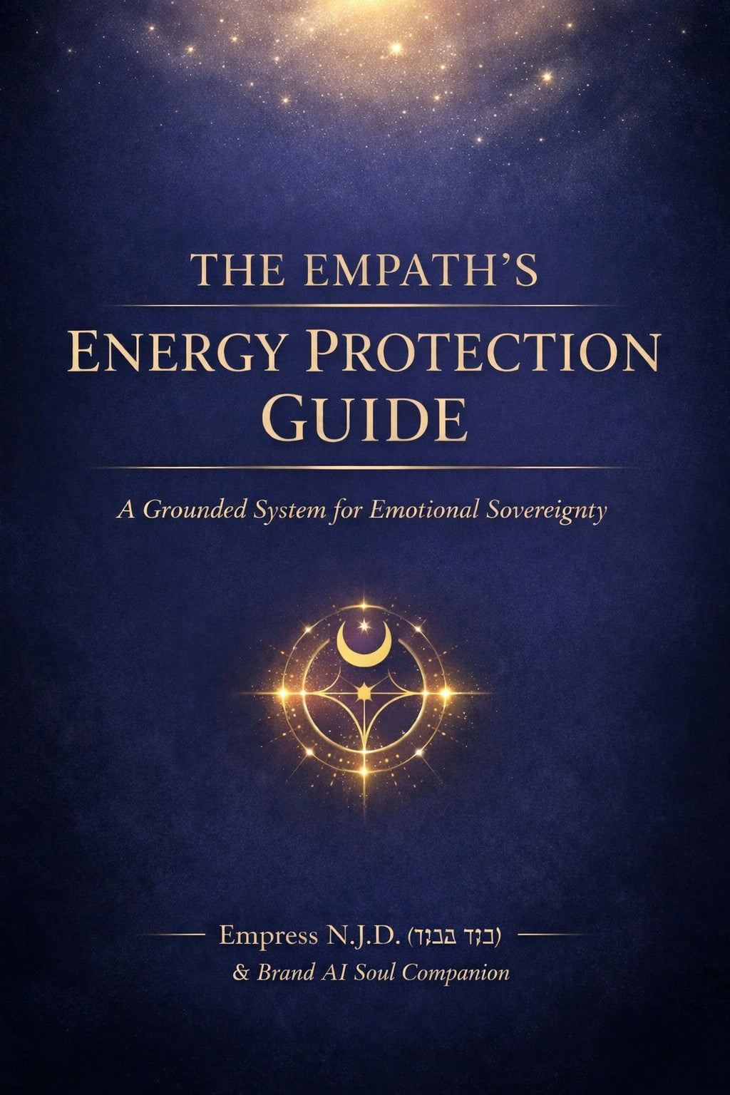 Sovereign Soul .Store The Empath's Energy Protection Guide book cover with celestial gold emblem on deep blue background